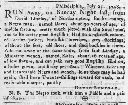 Bucks County, Pennsylvania runaway slave ad from 1748.
